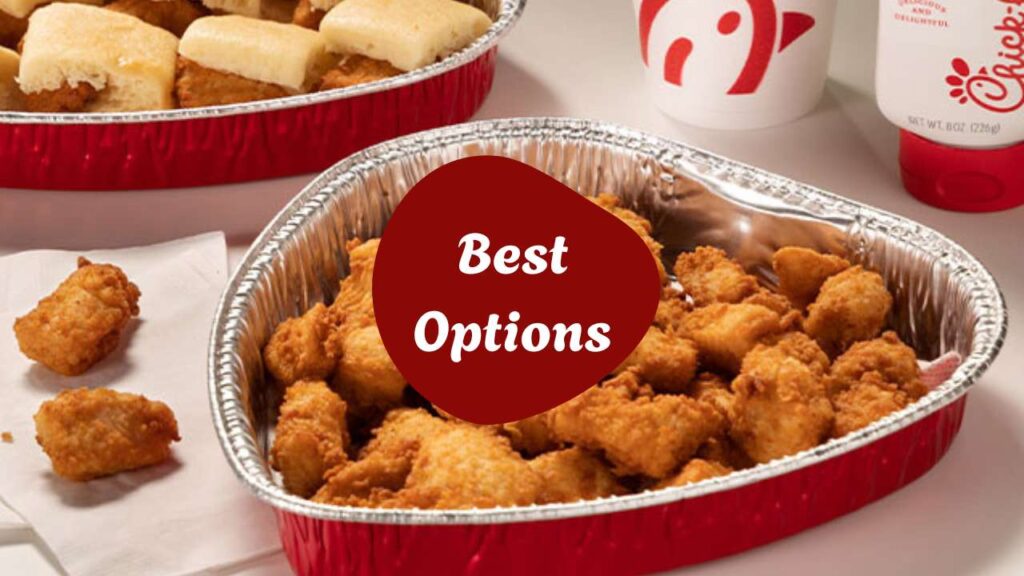 Chick fil A Best Menu items